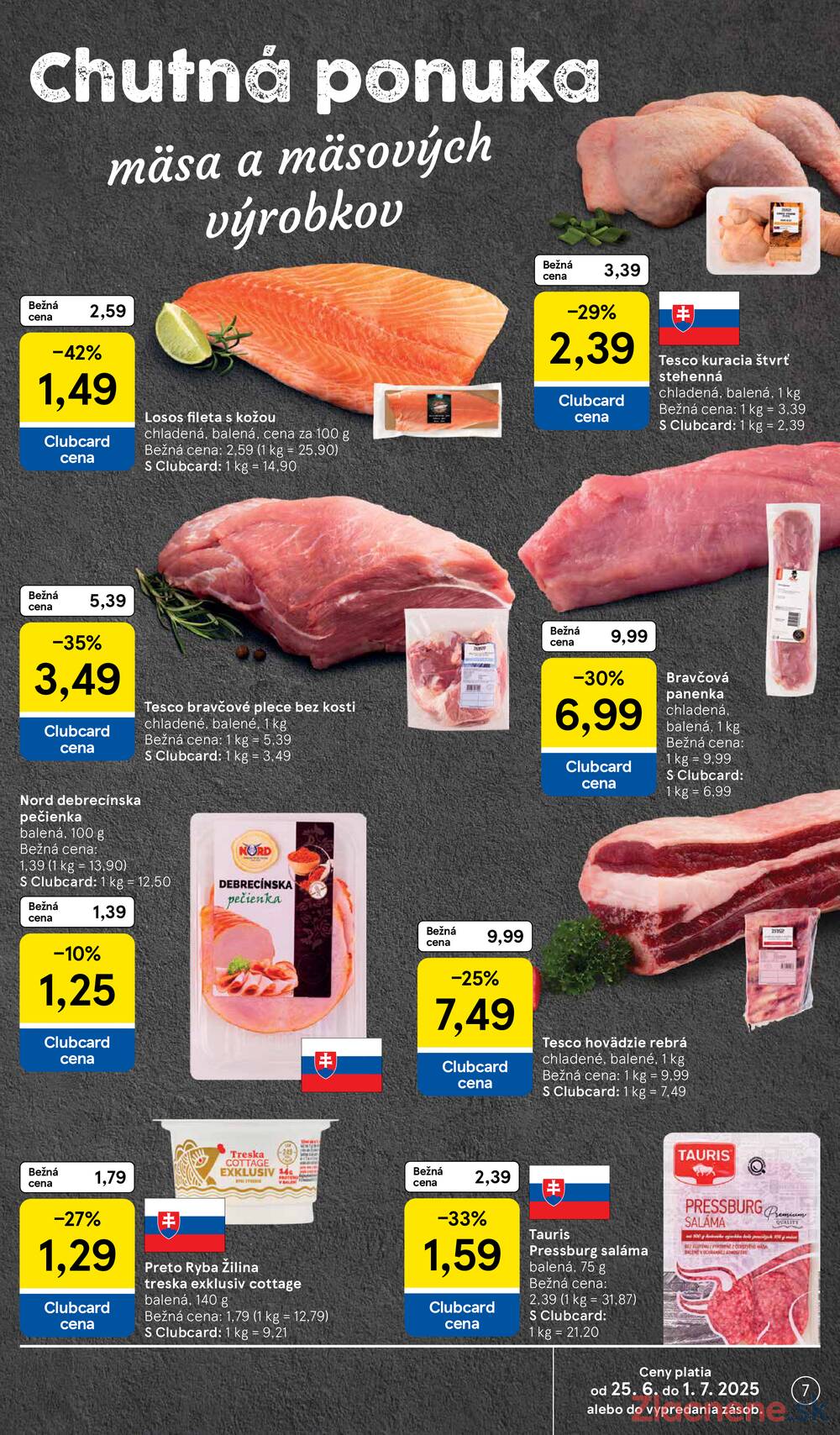 Leták Tesco - Tesco supermarkety od 25.6. do 1.7.2025 - strana 7 Leták Tesco - Tesco supermarkety od 25.6. do 1.7.2025 - strana 7