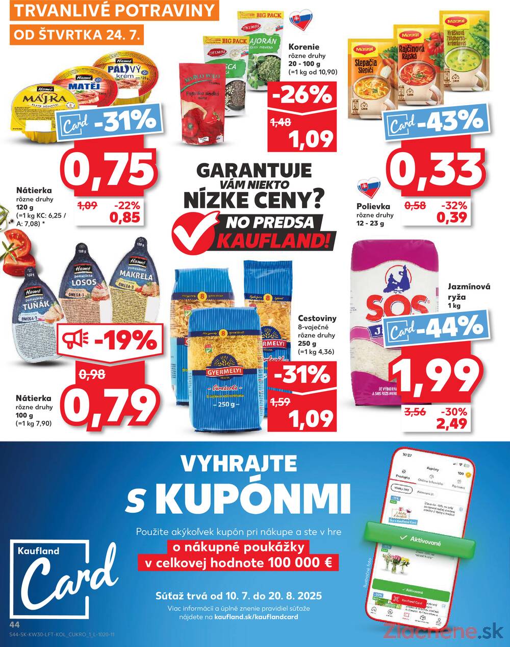 Leták Kaufland - Kaufland 24.7. - 30.7. - Kaufland Stará Ľubovňa - strana 44