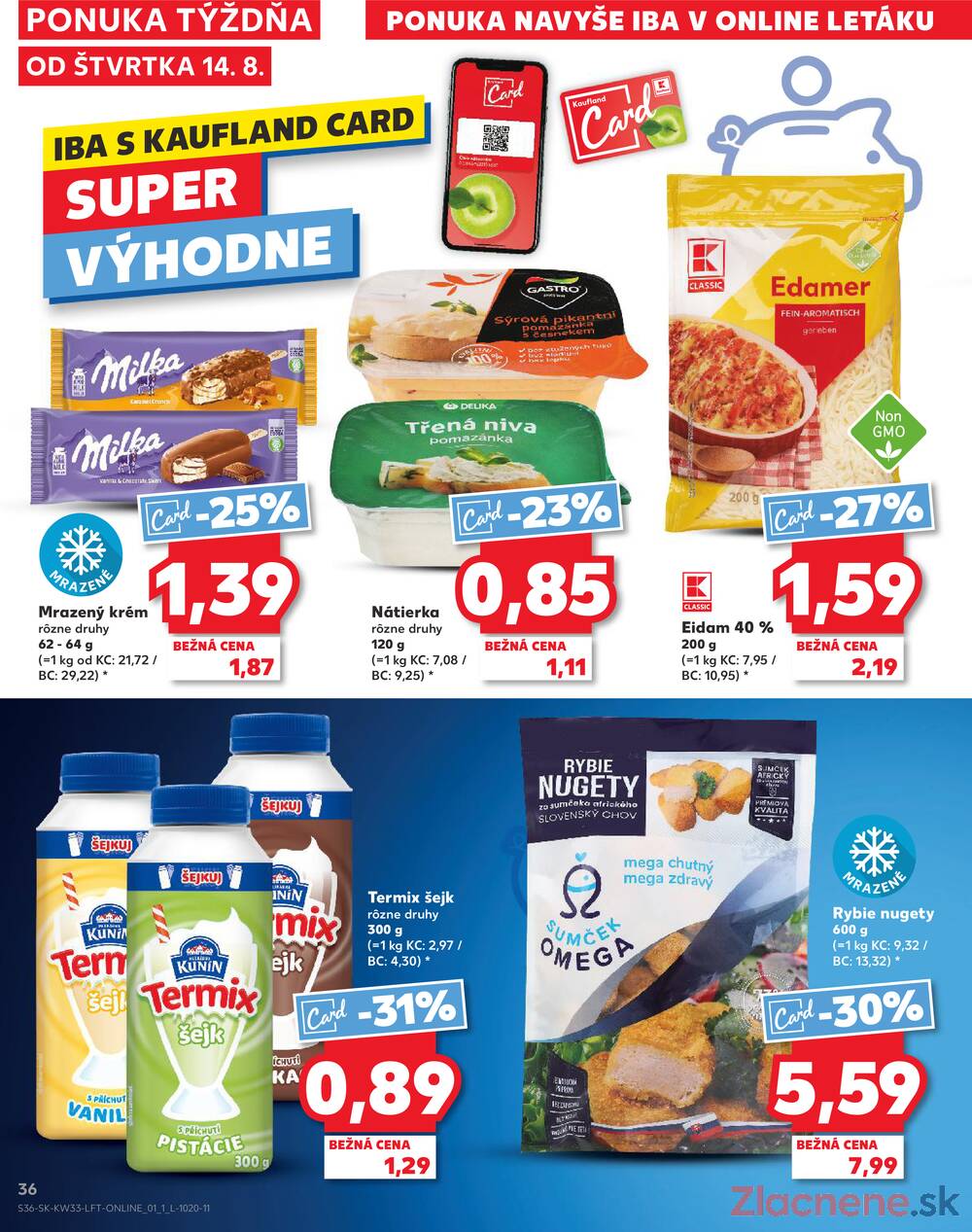 Leták Kaufland - Kaufland 14.8. - 20.8. - Kaufland (Kasárenská, Šamorín) - strana 36
