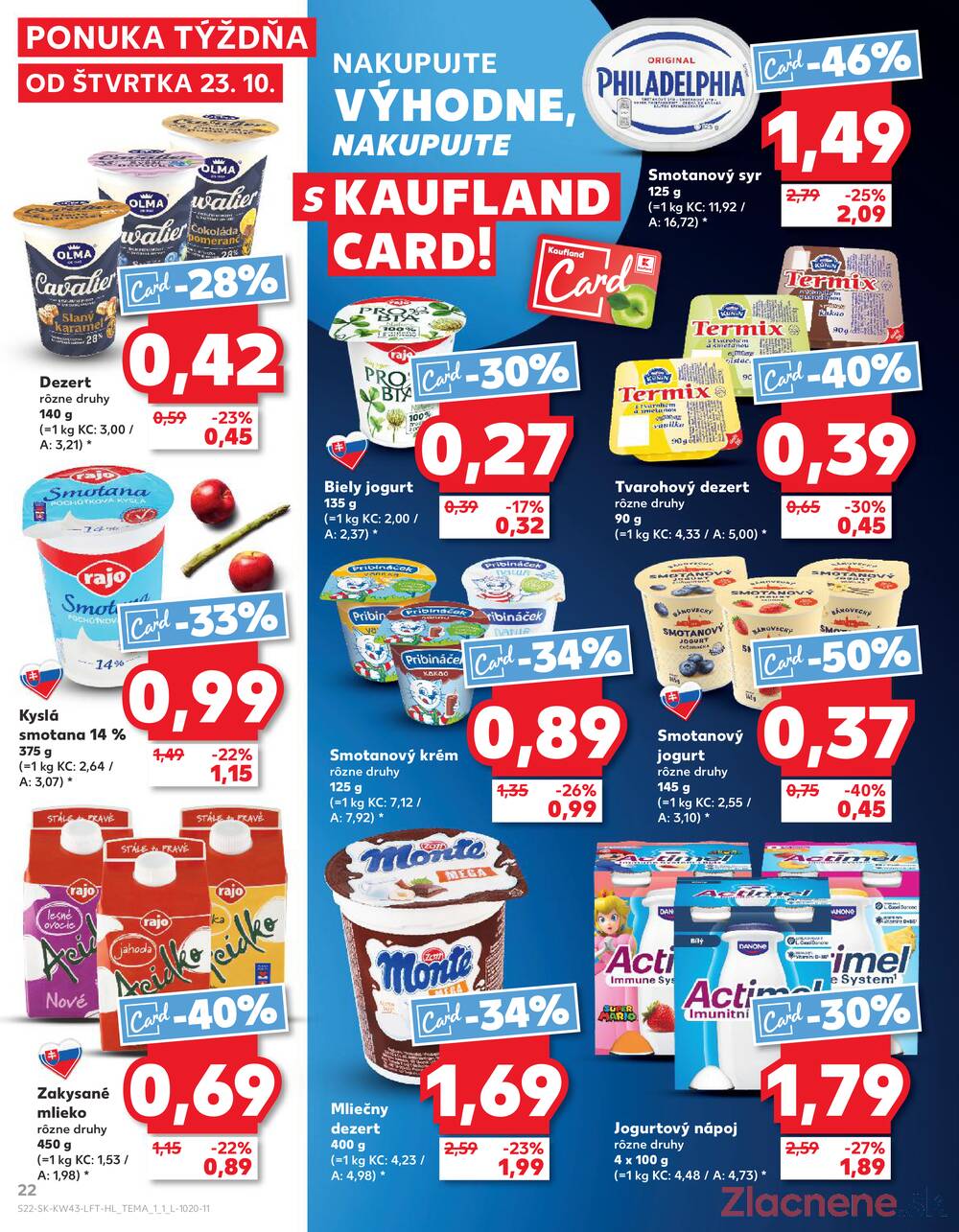 Leták Kaufland - Kaufland 23.10. - 29.10. - Kaufland Zlaté Moravce - strana 22 Leták Kaufland - Kaufland 23.10. - 29.10. - Kaufland Zlaté Moravce - strana 22