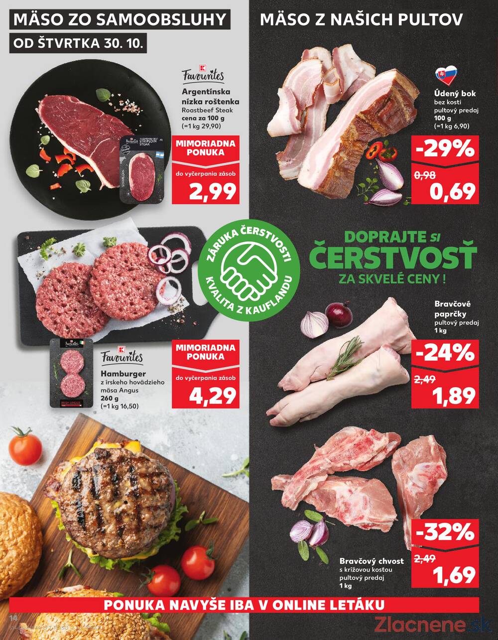 Leták Kaufland - Kaufland 30.10. - 5.11. - Kaufland Bratislava - Nové Mesto - strana 14 Leták Kaufland - Kaufland 30.10. - 5.11. - Kaufland Bratislava - Nové Mesto - strana 14