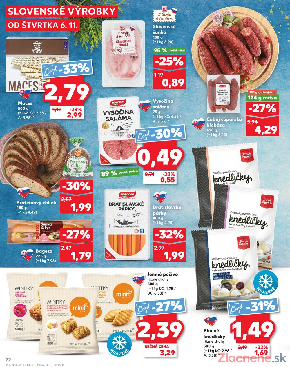 Leták Kaufland
platný do 12.11.2025 - strana 22