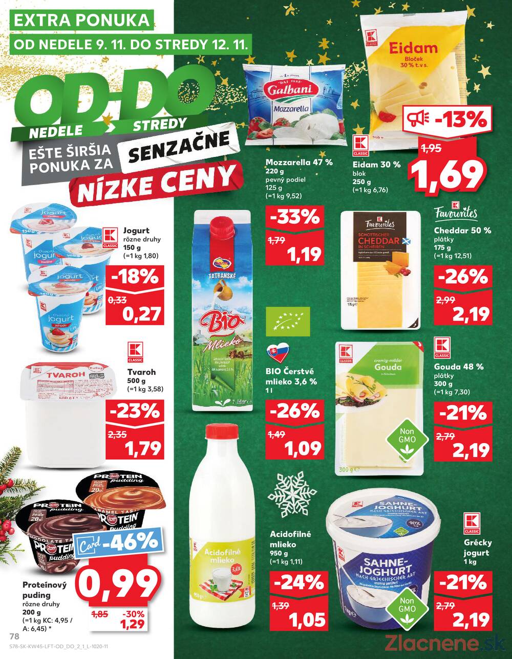 Leták Kaufland - Kaufland 6.11. - 12.11. - Kaufland Bratislava - Rača - strana 78 Leták Kaufland - Kaufland 6.11. - 12.11. - Kaufland Bratislava - Rača - strana 78