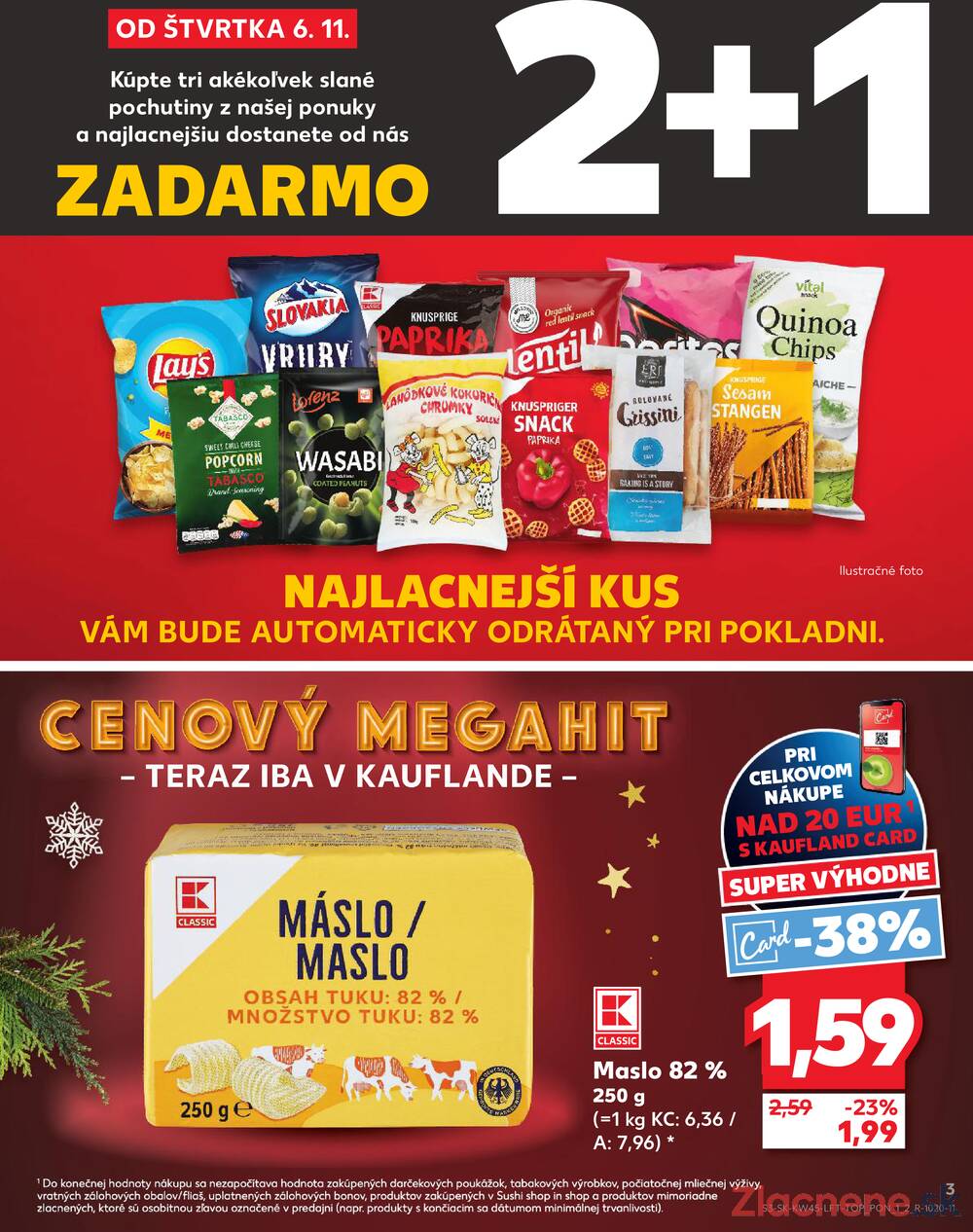 Leták Kaufland - Kaufland 6.11. - 12.11. - Kaufland Košice - Nad Jazerom - strana 3 Leták Kaufland - Kaufland 6.11. - 12.11. - Kaufland Košice - Nad Jazerom - strana 3