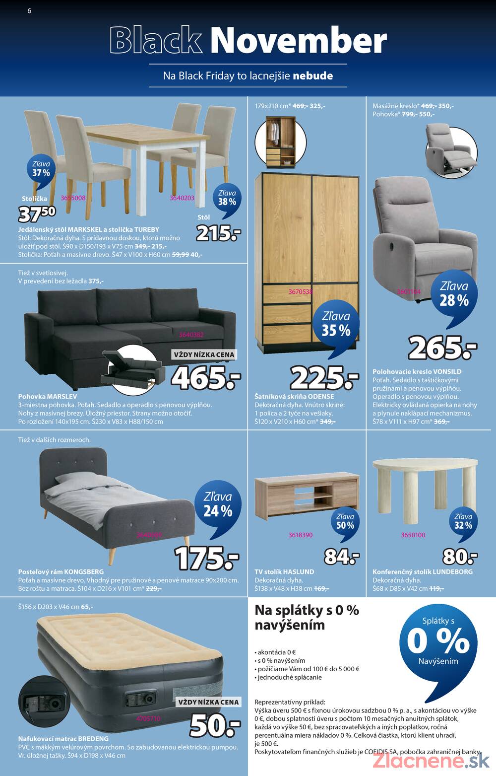 Leták Jysk
platný do 23.11.2025 - strana 6