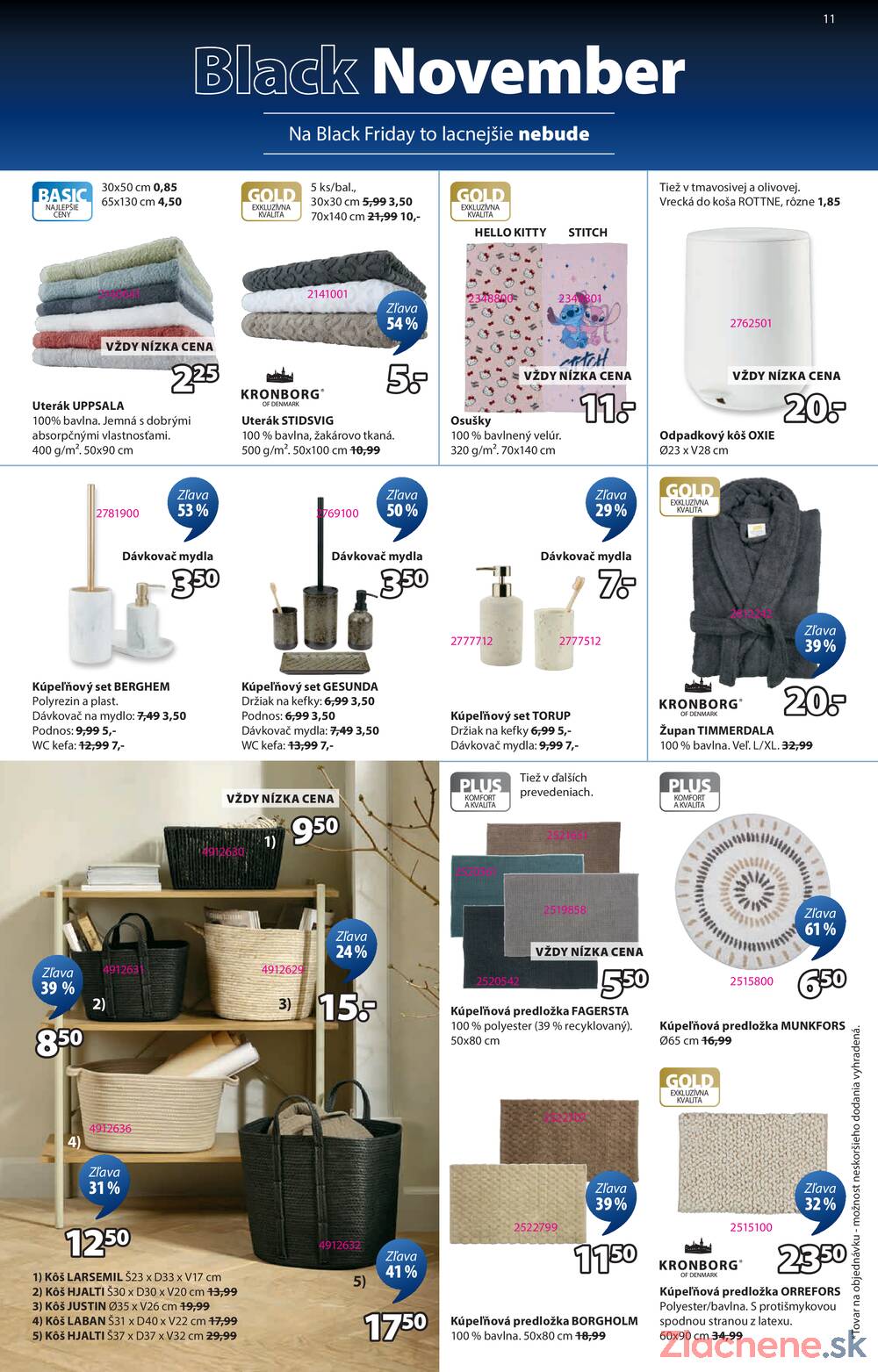 Leták Jysk
platný do 23.11.2025 - strana 11