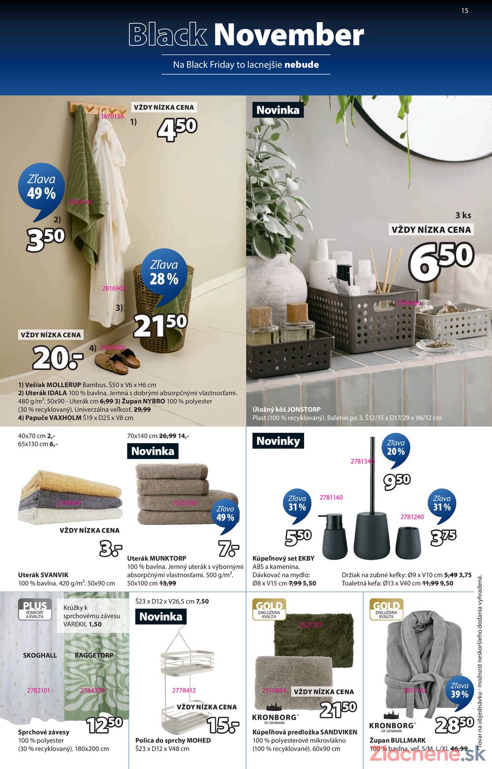 Leták Jysk
platný do 23.11.2025 - strana 15