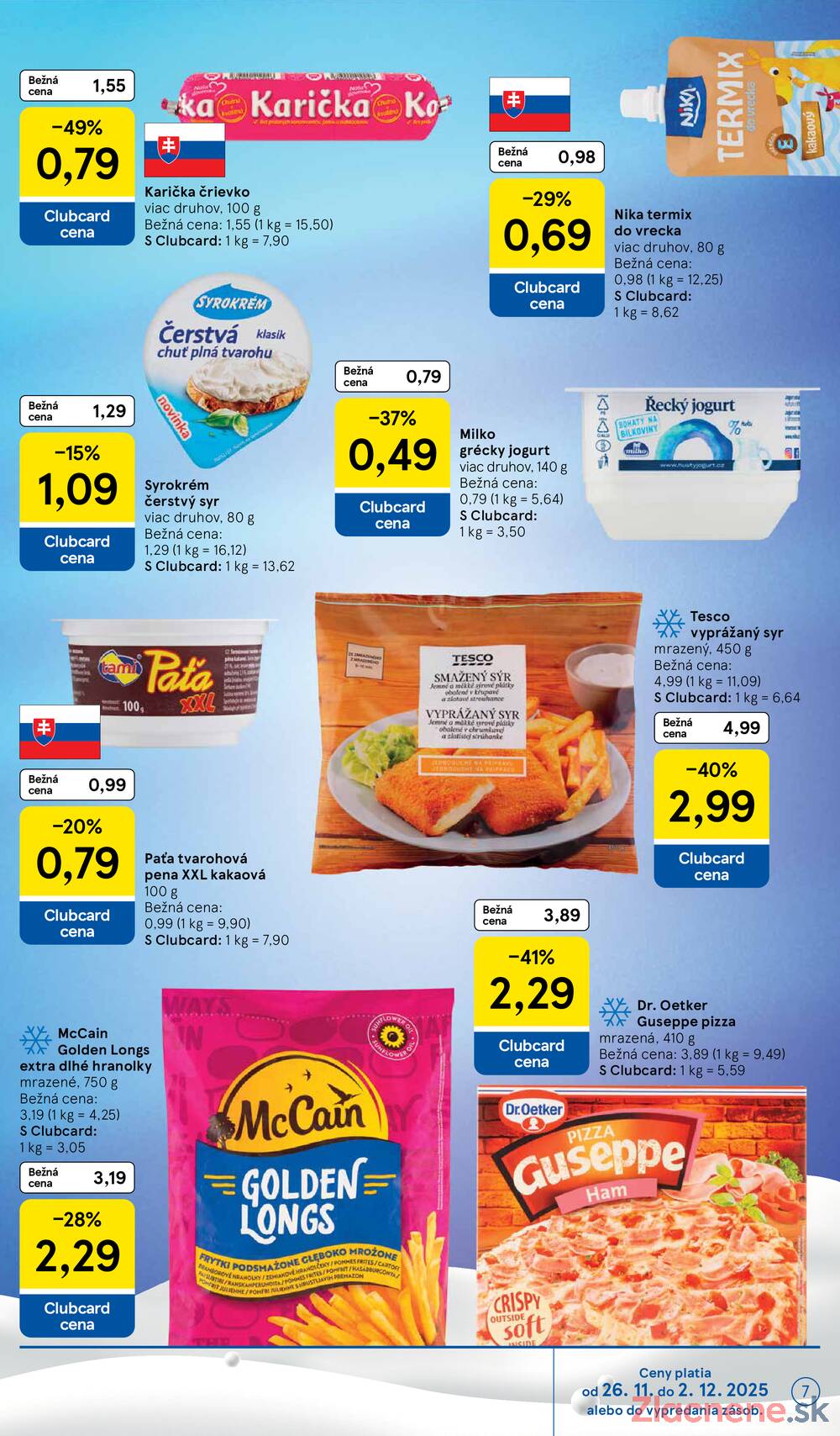 Leták Tesco - Tesco supermarkety od 26.11. do 2.12.2025 - strana 7 Leták Tesco - Tesco supermarkety od 26.11. do 2.12.2025 - strana 7