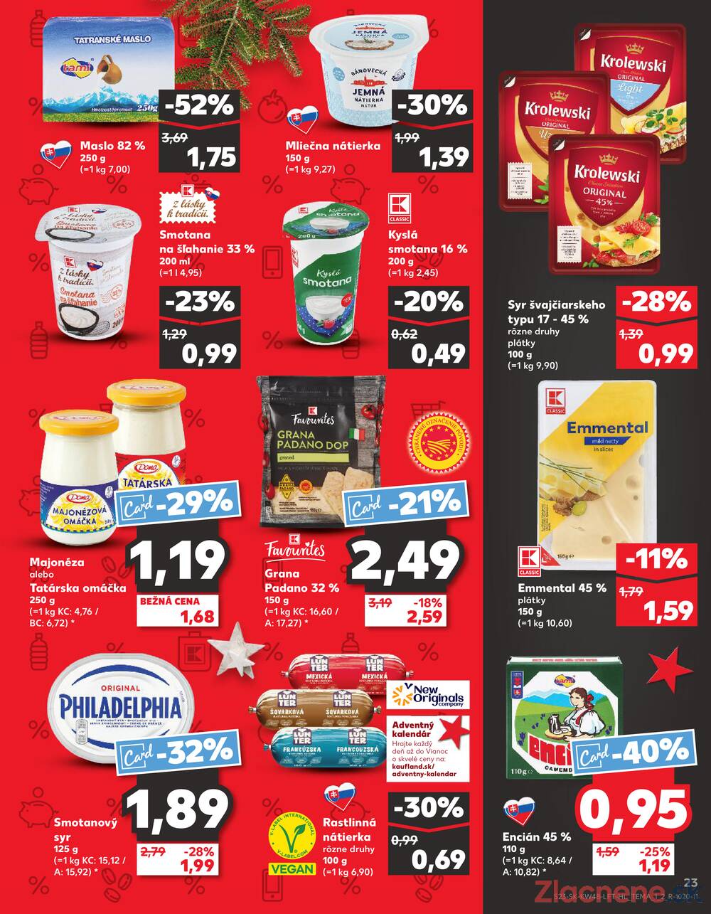 Leták Kaufland - Kaufland 27.11. - 3.12. - Kaufland Topoľčany - strana 23 Leták Kaufland - Kaufland 27.11. - 3.12. - Kaufland Topoľčany - strana 23