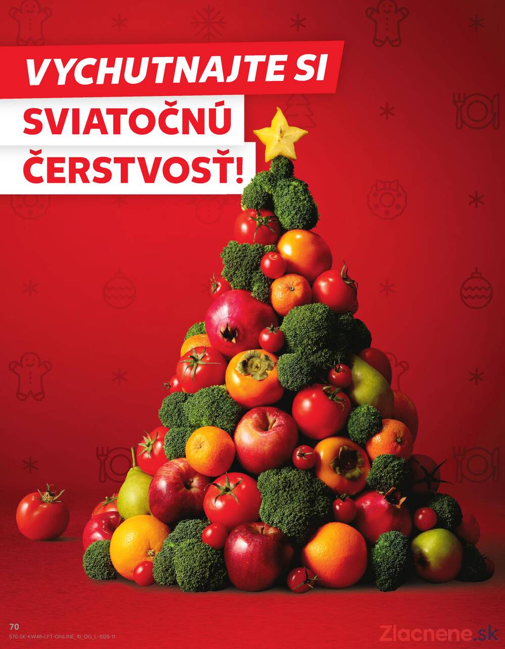 Leták Kaufland - Kaufland 27.11. - 3.12. - Kaufland Bratislava - Podunajské Biskupice - strana 70
