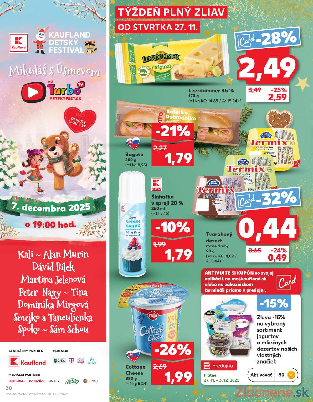 Leták Kaufland
platný do 3.12.2025 - strana 30