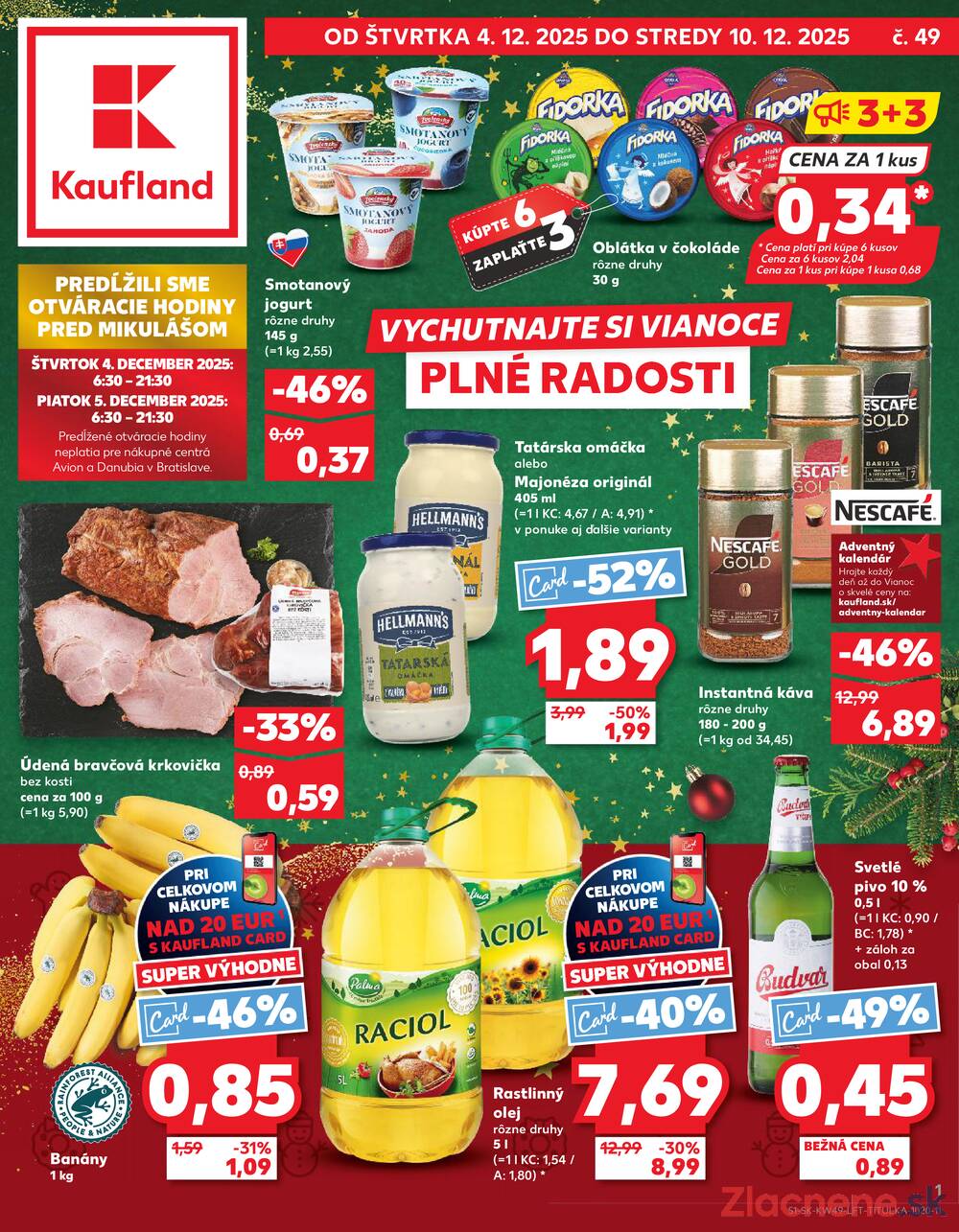 Leták Kaufland - Kaufland 4.12. - 10.12. - Kaufland Bratislava - Rača - strana 1 Leták Kaufland - Kaufland 4.12. - 10.12. - Kaufland Bratislava - Rača - strana 1