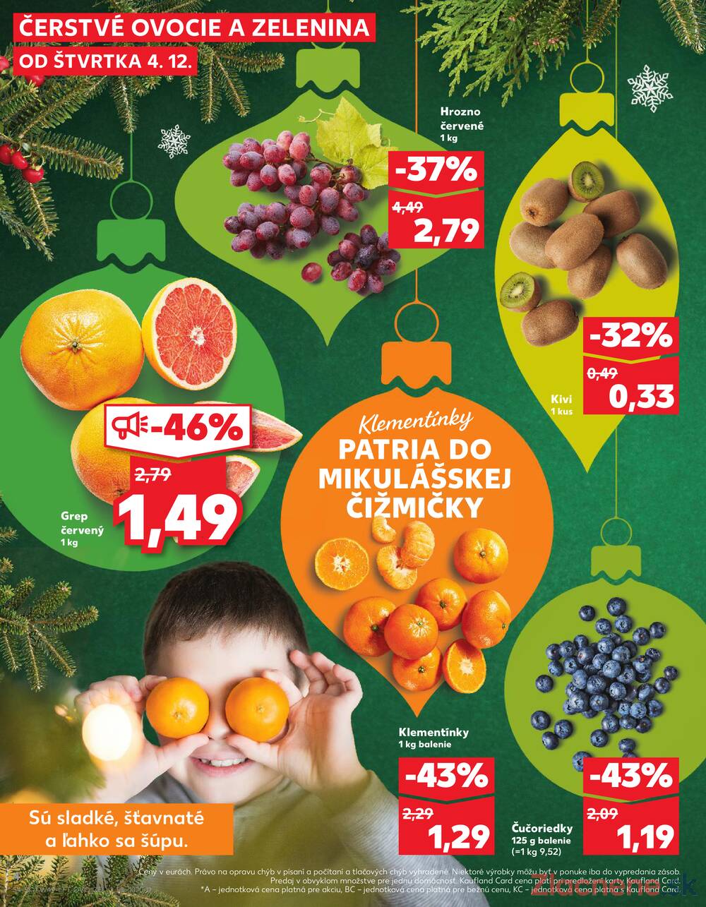 Leták Kaufland - Kaufland 4.12. - 10.12. - Kaufland Bratislava - Rača - strana 4 Leták Kaufland - Kaufland 4.12. - 10.12. - Kaufland Bratislava - Rača - strana 4