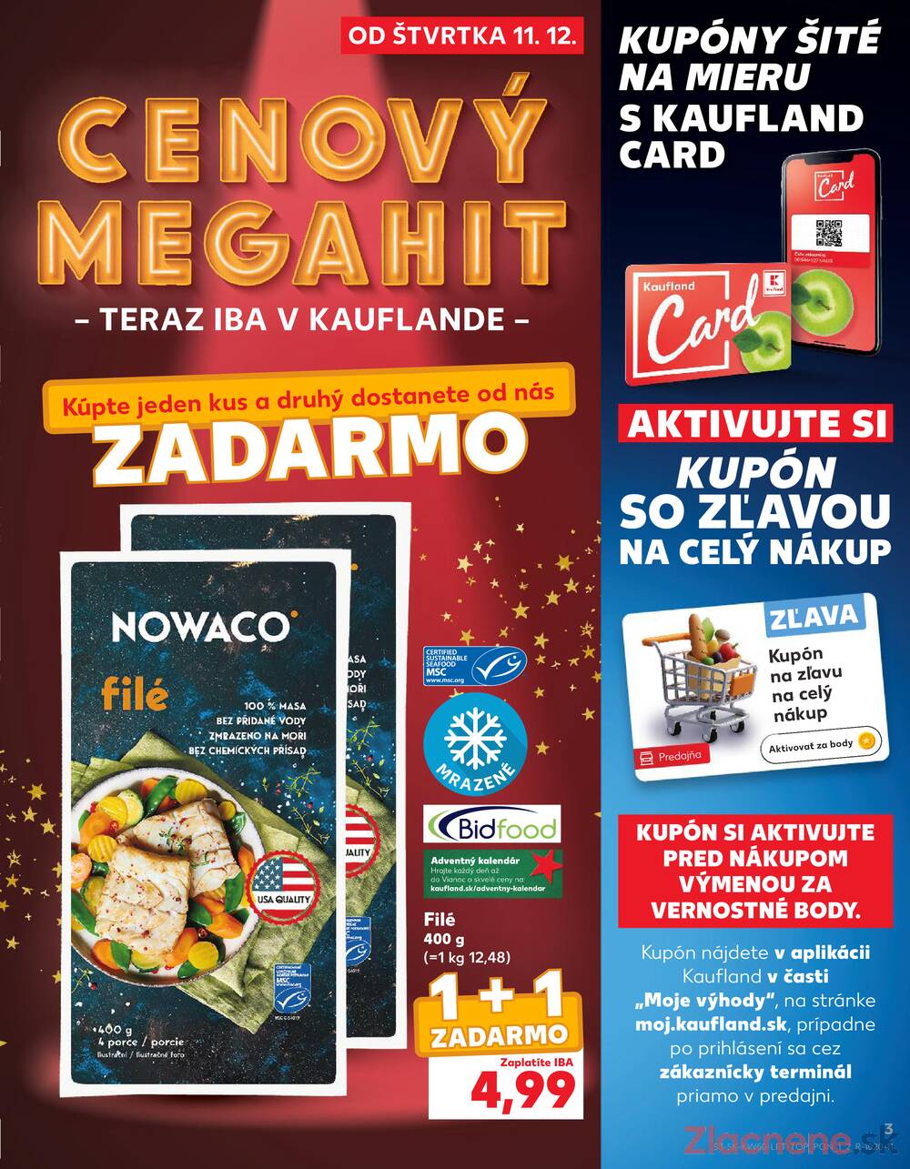 Leták Kaufland - Kaufland 11.12. - 17.12. - Kaufland Púchov - strana 3 Leták Kaufland - Kaufland 11.12. - 17.12. - Kaufland Púchov - strana 3