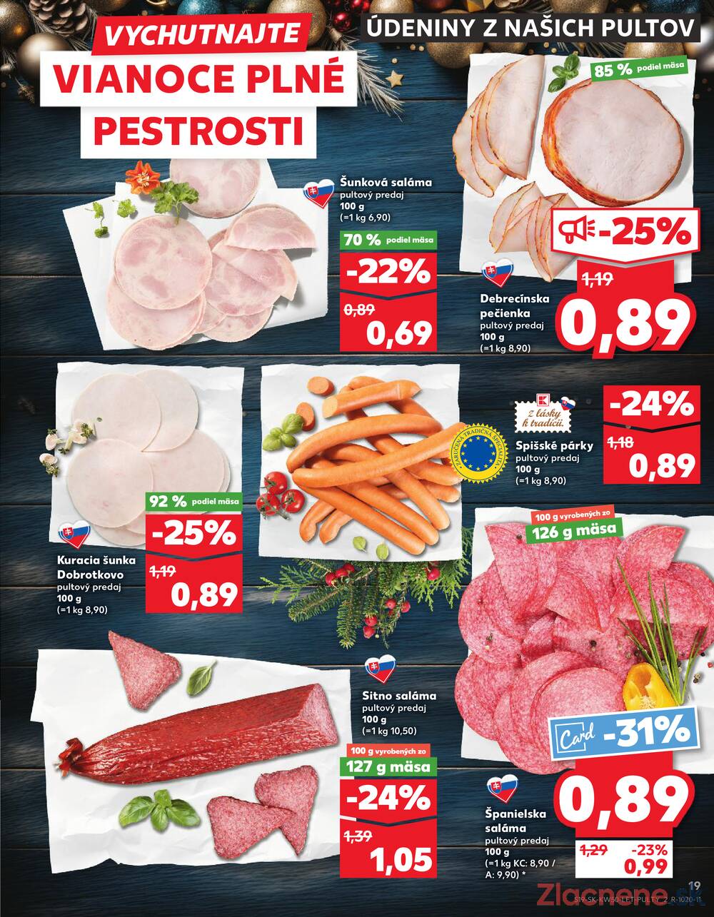 Leták Kaufland - Kaufland 11.12. - 17.12. - Kaufland Poprad - Jiřího Wolkera - strana 19 Leták Kaufland - Kaufland 11.12. - 17.12. - Kaufland Poprad - Jiřího Wolkera - strana 19
