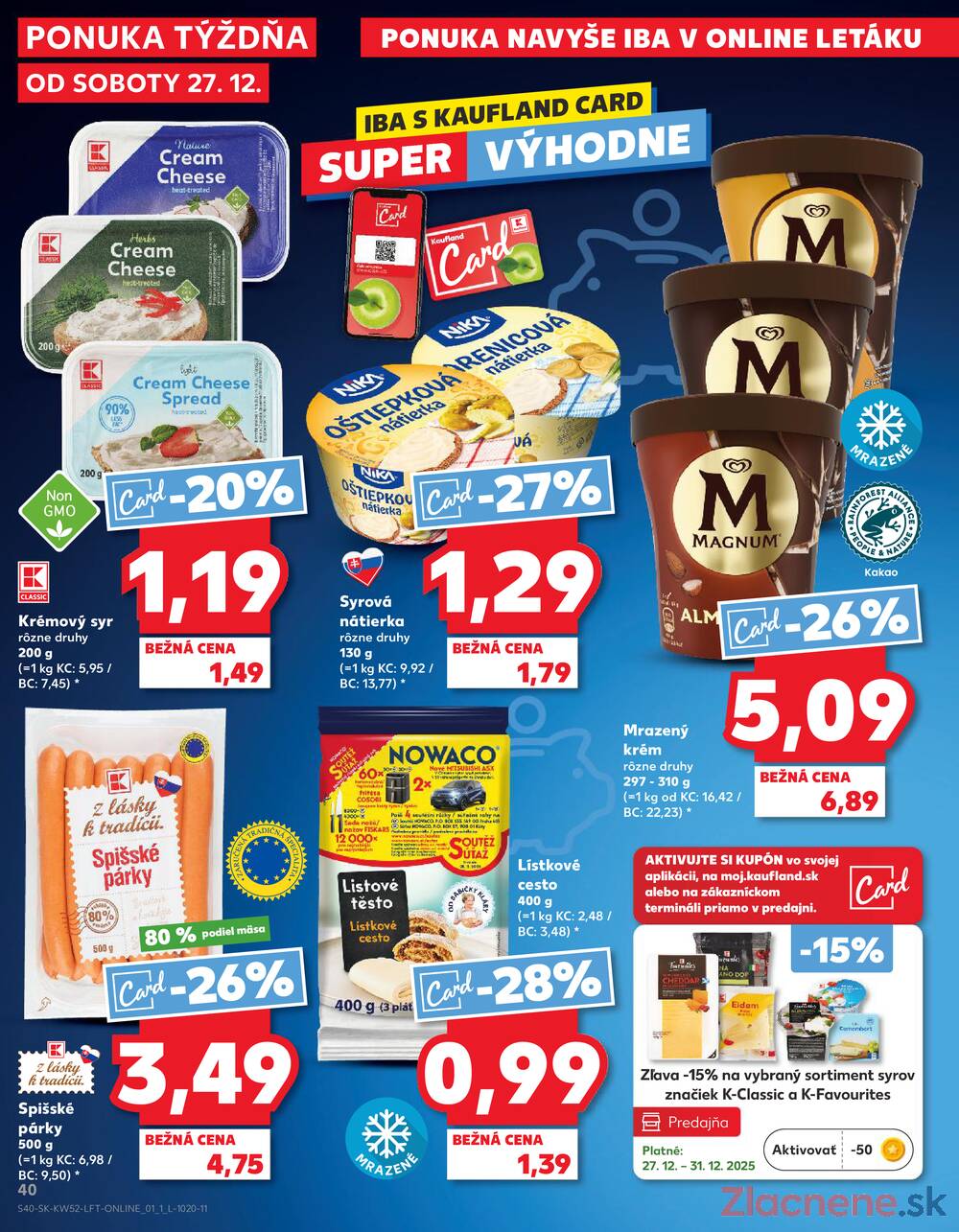 Leták Kaufland - Kaufland 27.12. - 31.12. - Kaufland Zlaté Moravce - strana 40