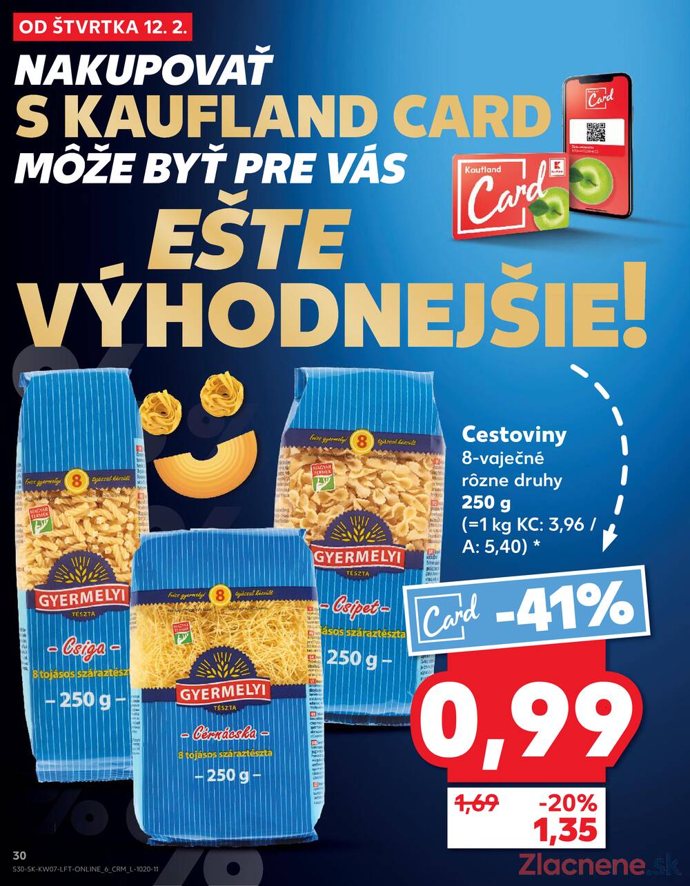 Kaufland 12.2. - 18.2. - Kaufland Veľký Meder