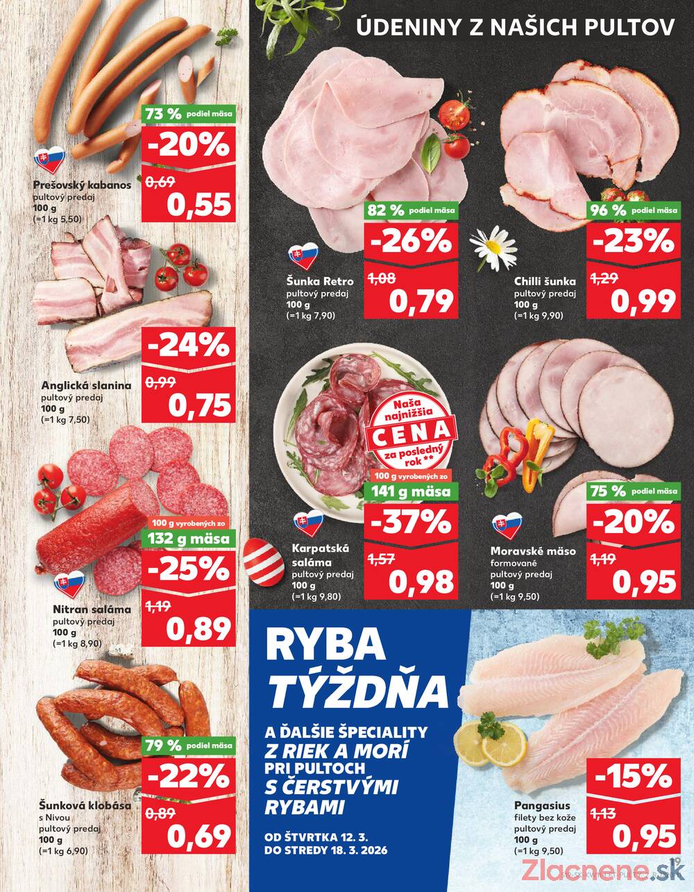 Kaufland 12.3. - 18.3. - Kaufland Bratislava Danubia – Panónska cesta