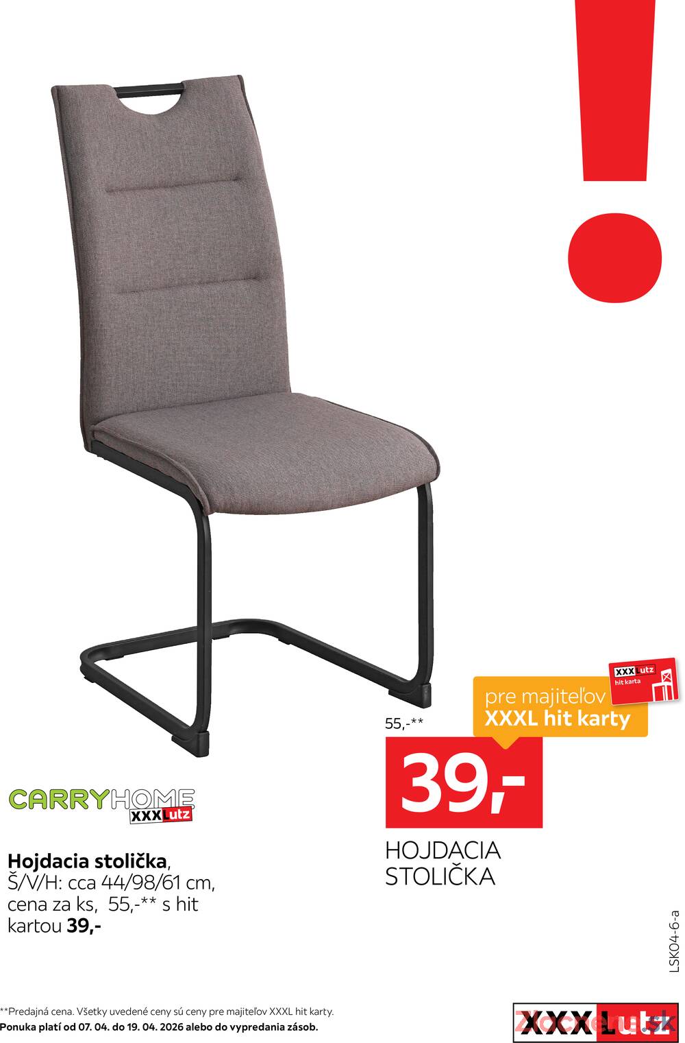 Leták XXXLutz - XXXLutz Hojdacia stolička 7.4. - 19.4. - strana 1