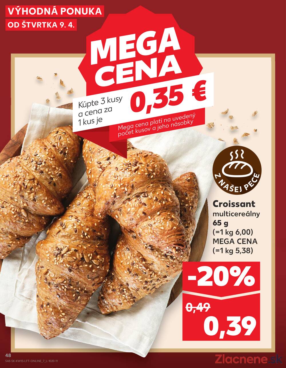 Kaufland 9.4. - 15.4. - Kaufland Trnava - Nová ul.
