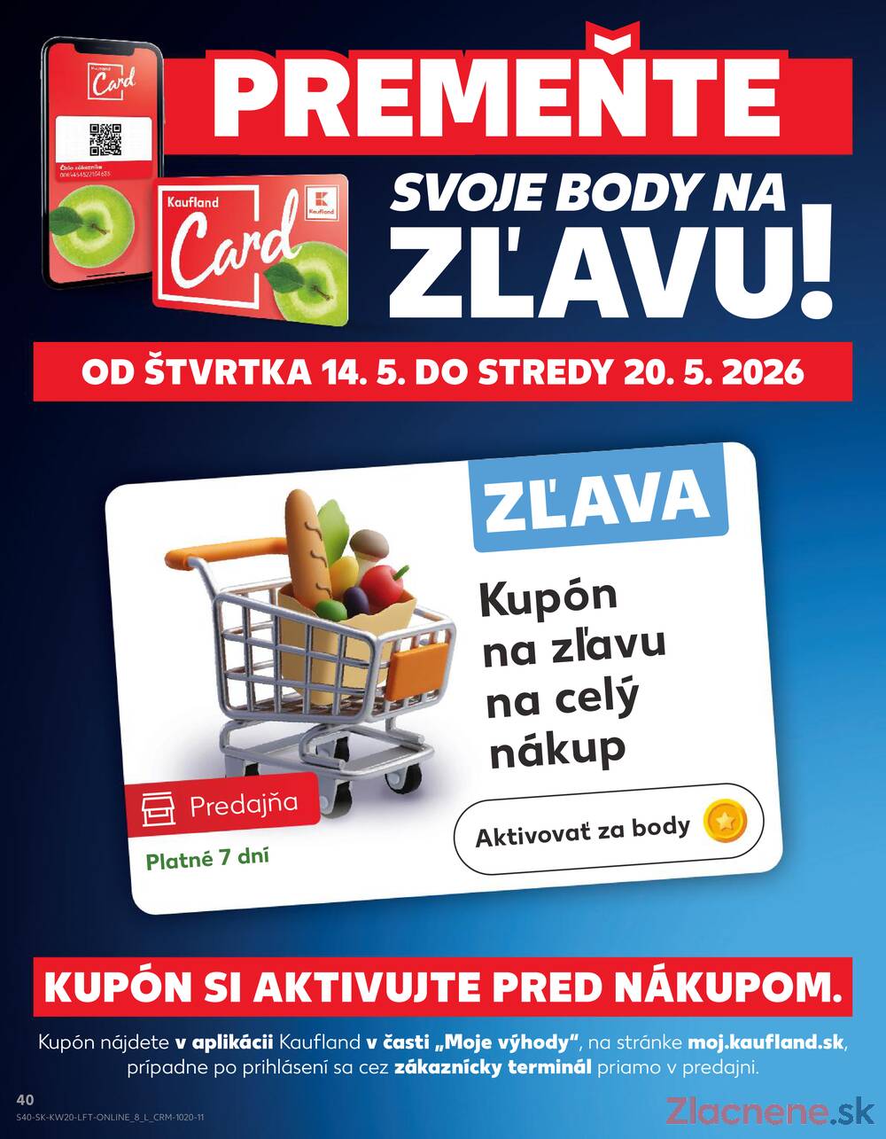 Kaufland 14.5. - 20.5. - Kaufland Michalovce (Humenská cesta)