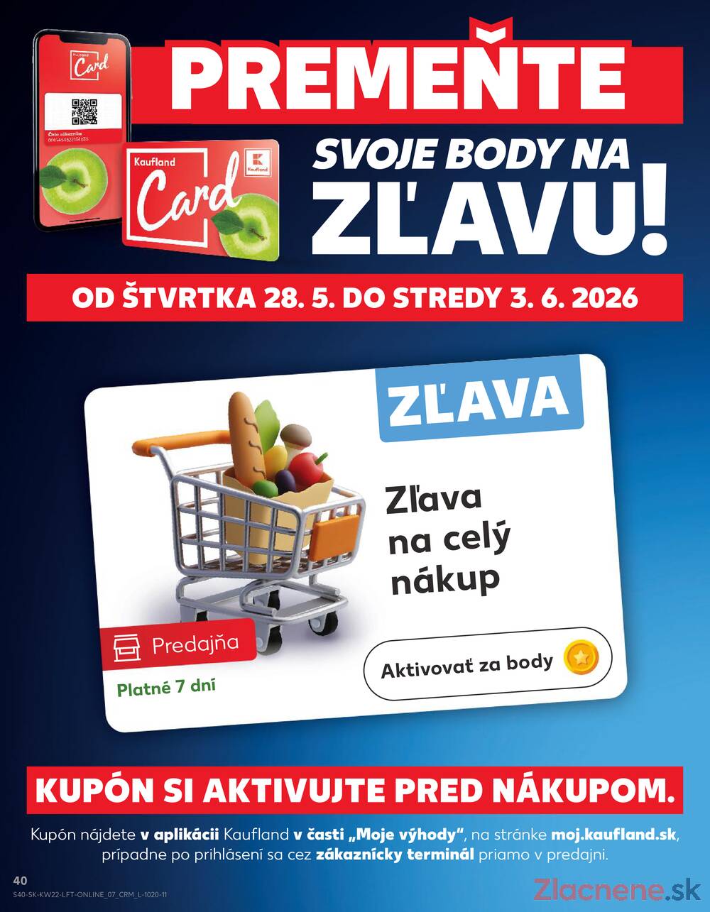 Kaufland 28.5. - 3.6. - Kaufland Košice-Pri hati