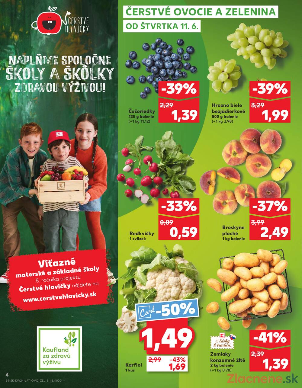 Kaufland 11.6. - 17.6. - Kaufland Bratislava Danubia – Panónska cesta