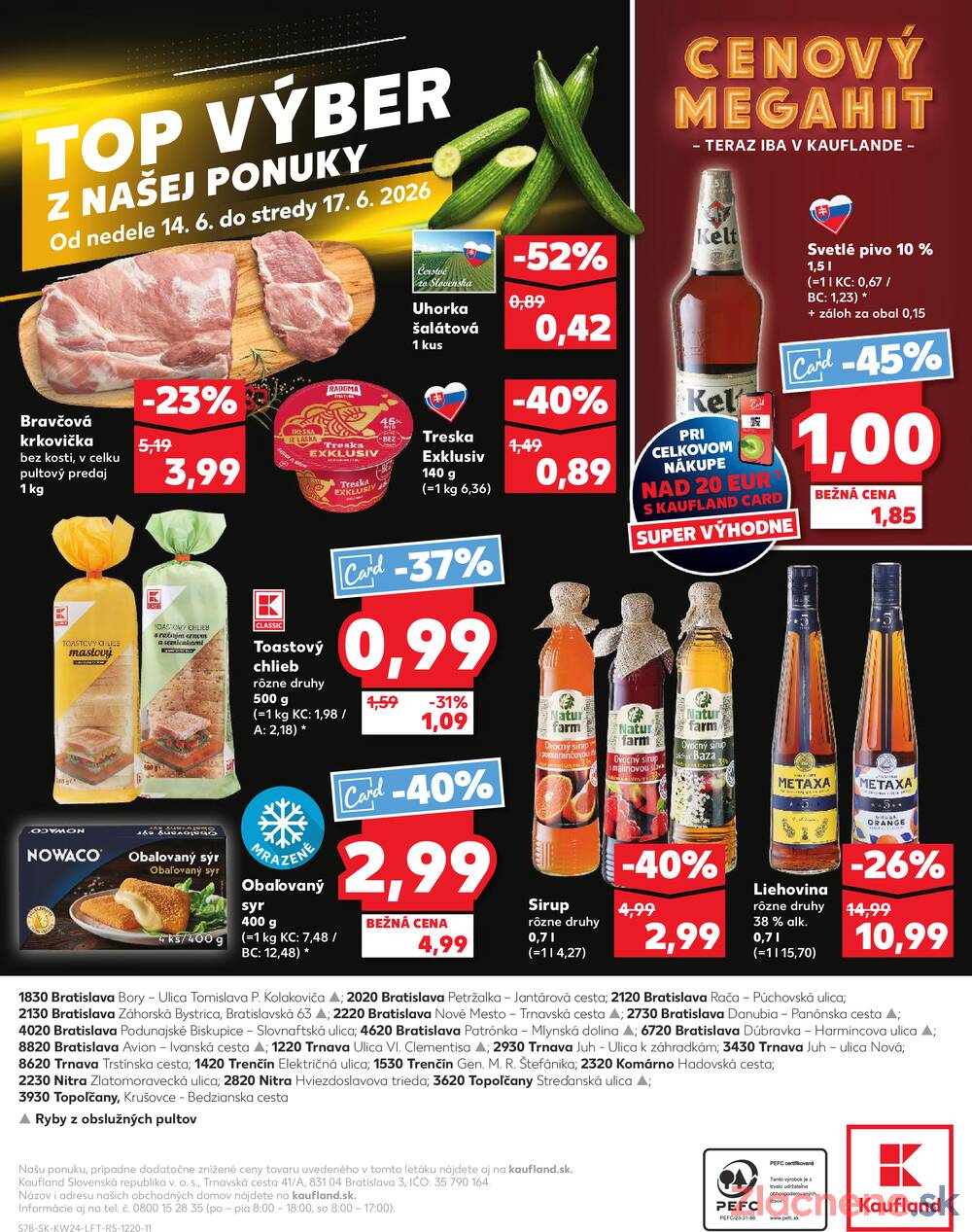 Kaufland 11.6. - 17.6. - Kaufland Bratislava Danubia – Panónska cesta