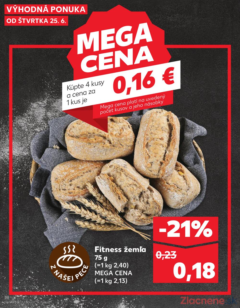 Kaufland 25.6. - 1.7. - Kaufland Bratislava - Petržalka