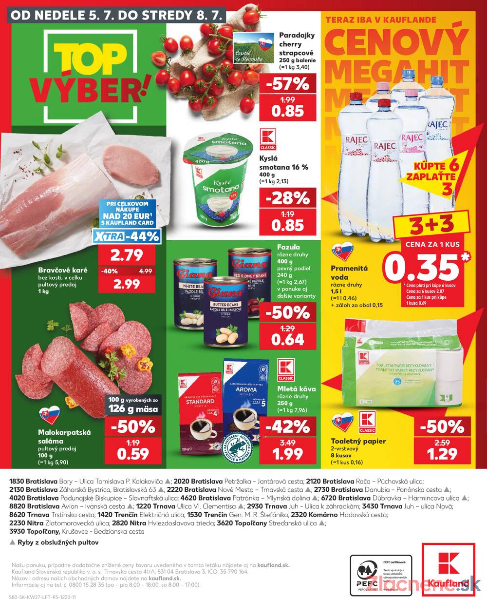 Kaufland 2.7. - 8.7. - Kaufland Bratislava Danubia – Panónska cesta