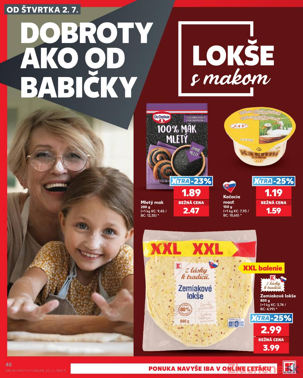 Kaufland 2.7. - 8.7. - Kaufland Bratislava - Podunajské Biskupice
