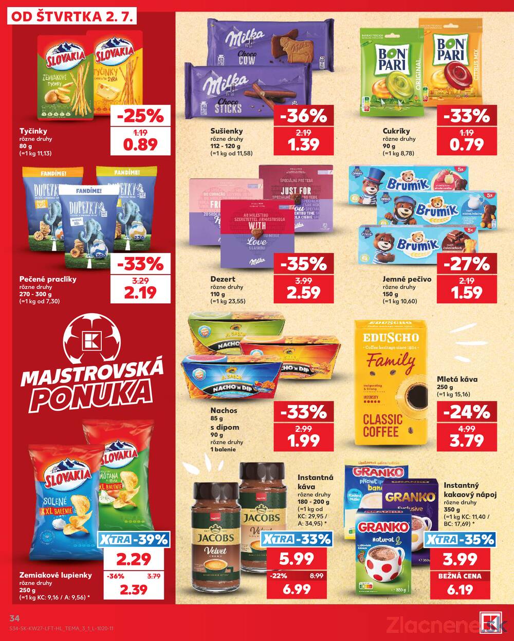 Kaufland 2.7. - 8.7. - Bratislava-Patrónka