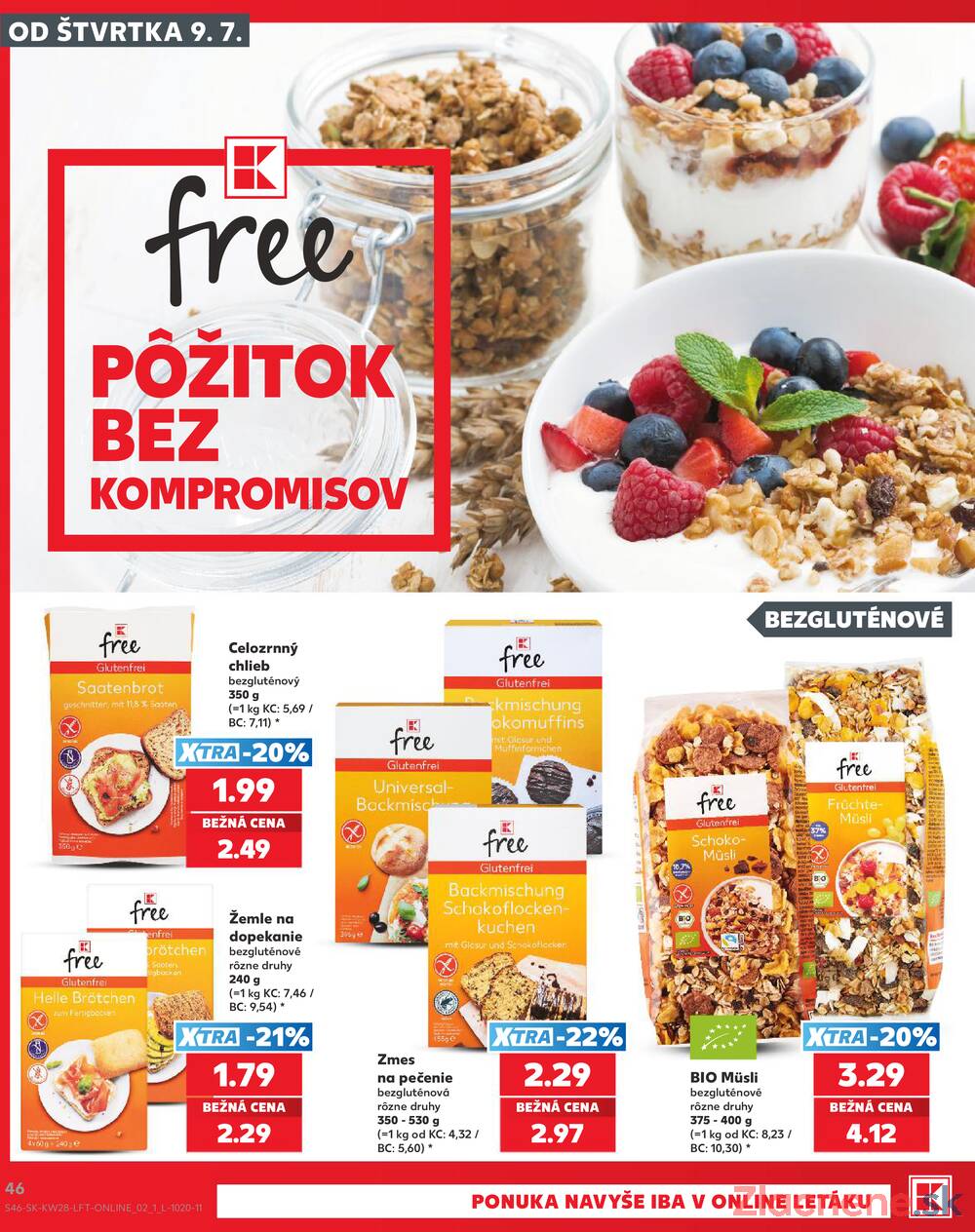 Kaufland 9.7. - 15.7. - Kaufland Bratislava Danubia – Panónska cesta