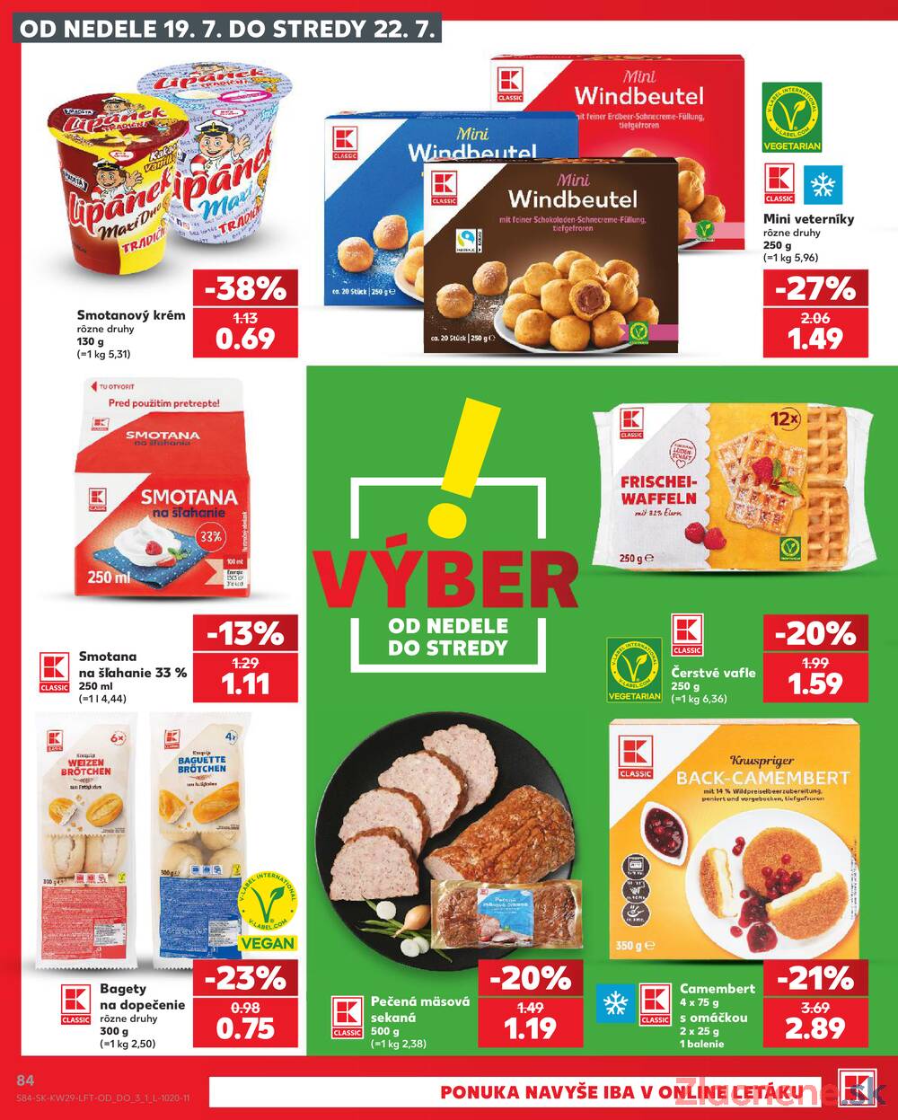 Leták Kaufland - Kaufland 16.7. - 22.7. - Kaufland Dubnica nad Váhom - strana 84 Leták Kaufland - Kaufland 16.7. - 22.7. - Kaufland Dubnica nad Váhom - strana 84