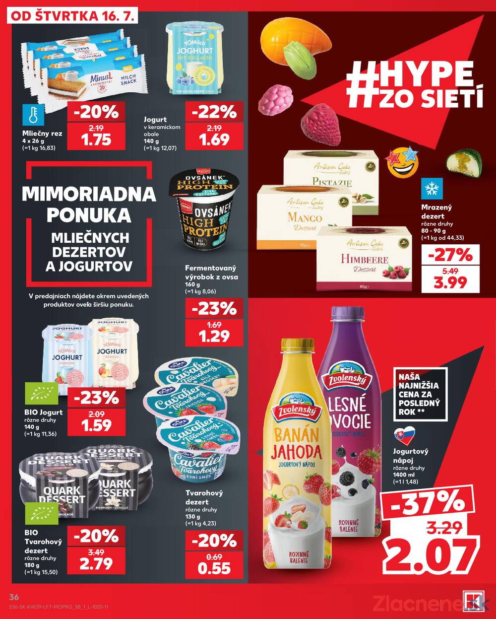 Kaufland 16.7. - 22.7. - Kaufland Bratislava - Podunajské Biskupice