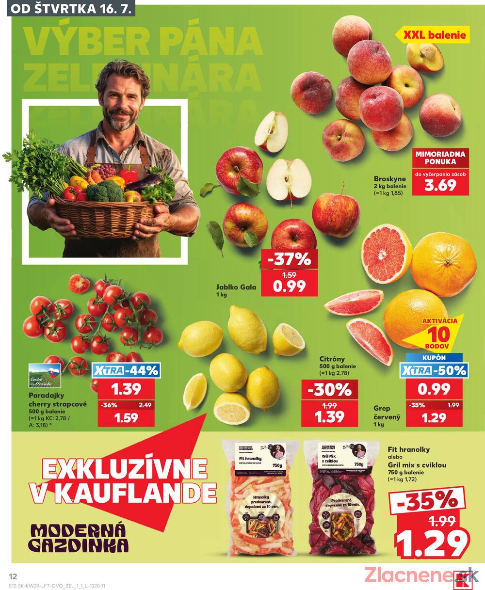 Leták Kaufland - Kaufland 16.7. - 22.7. - Kaufland Košice - OC Galéria - strana 12 Leták Kaufland - Kaufland 16.7. - 22.7. - Kaufland Košice - OC Galéria - strana 12