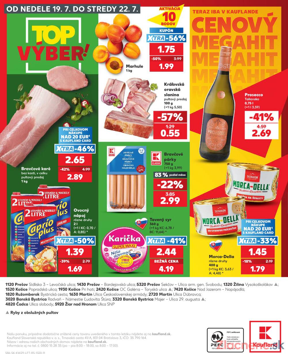 Leták Kaufland - Kaufland 16.7. - 22.7. - Kaufland Banská Bystrica - Majer - strana 86 Leták Kaufland - Kaufland 16.7. - 22.7. - Kaufland Banská Bystrica - Majer - strana 86
