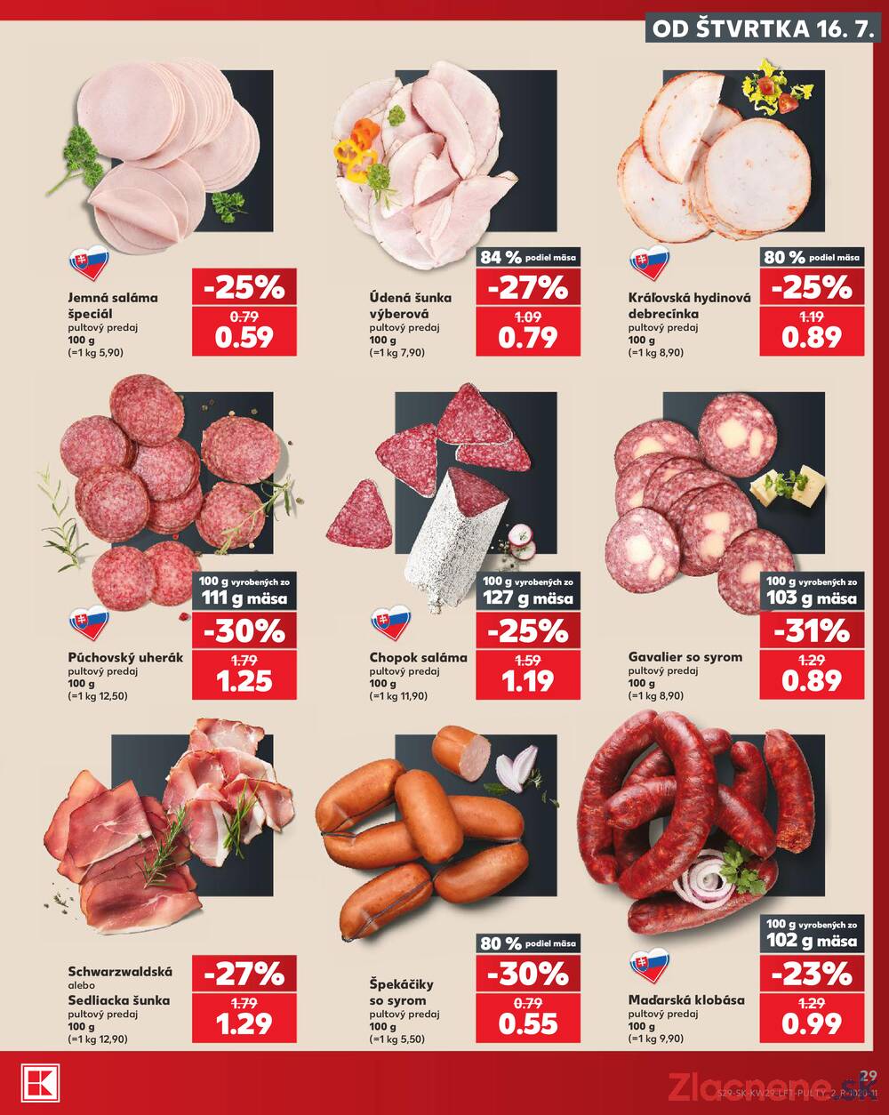 Kaufland 16.7. - 22.7. - Kaufland Šamorín-Mliečno - Krajinská cesta