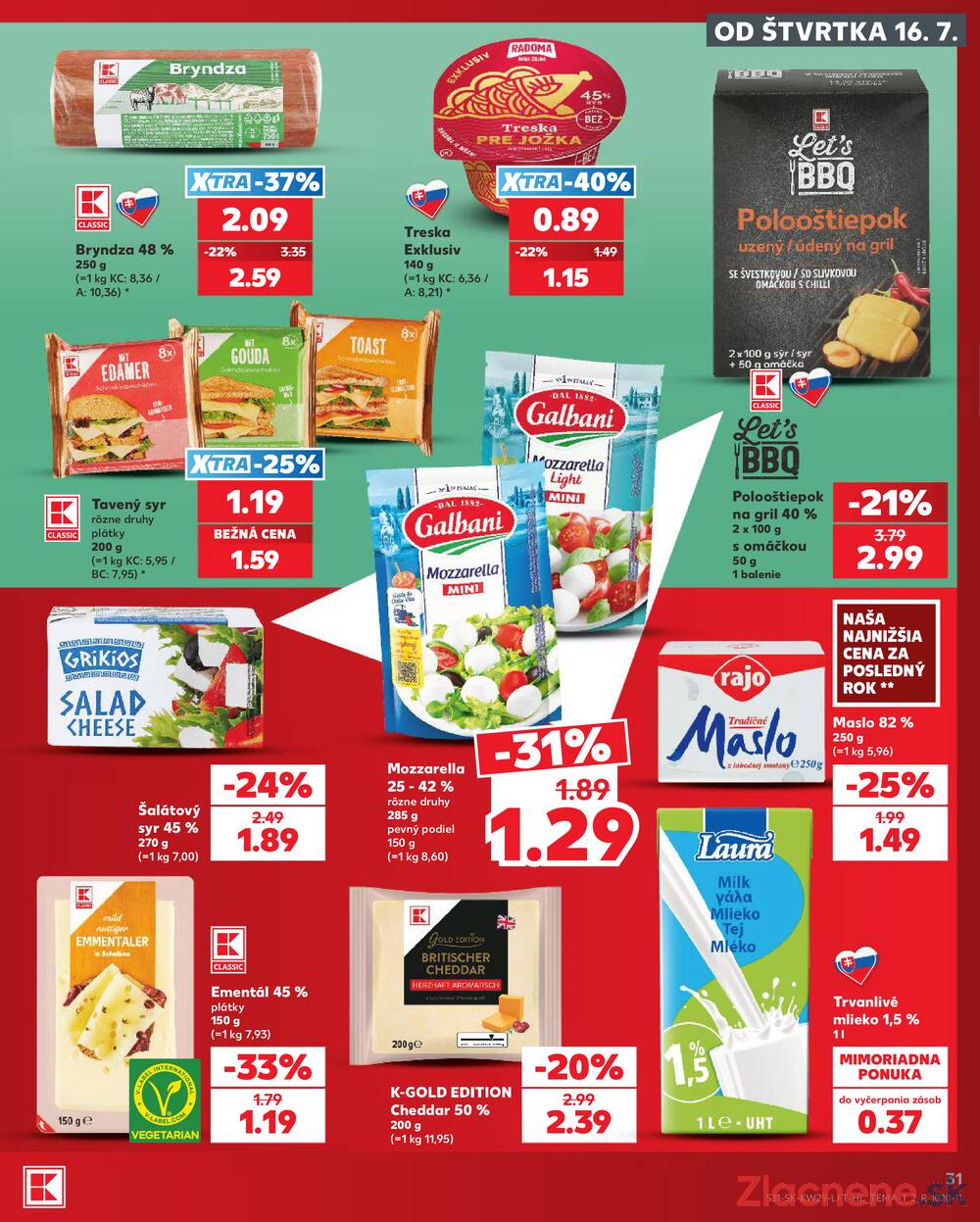 Kaufland 16.7. - 22.7. - Kaufland Košice - Popradská 