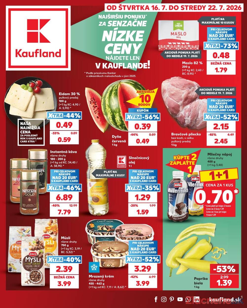 Leták Kaufland - Kaufland 16.7. - 22.7. - Kaufland Nové Zámky - strana 1 Leták Kaufland - Kaufland 16.7. - 22.7. - Kaufland Nové Zámky - strana 1