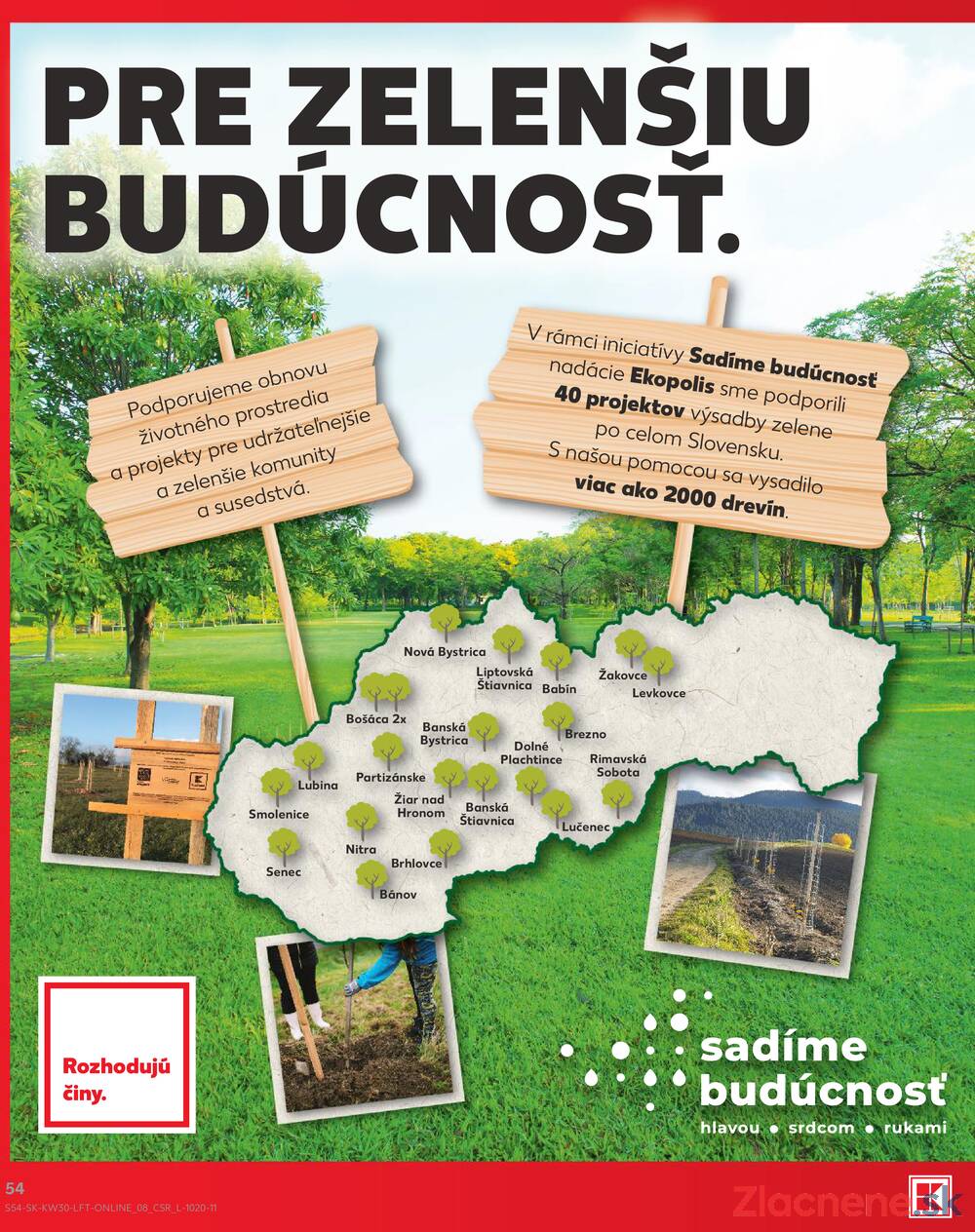 Leták Kaufland - Kaufland 23.7. - 29.7. - Kaufland Poprad - Jiřího Wolkera - strana 54 Leták Kaufland - Kaufland 23.7. - 29.7. - Kaufland Poprad - Jiřího Wolkera - strana 54