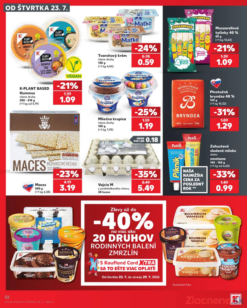 Kaufland 23.7. - 29.7. - Kaufland Michalovce (Humenská cesta)
