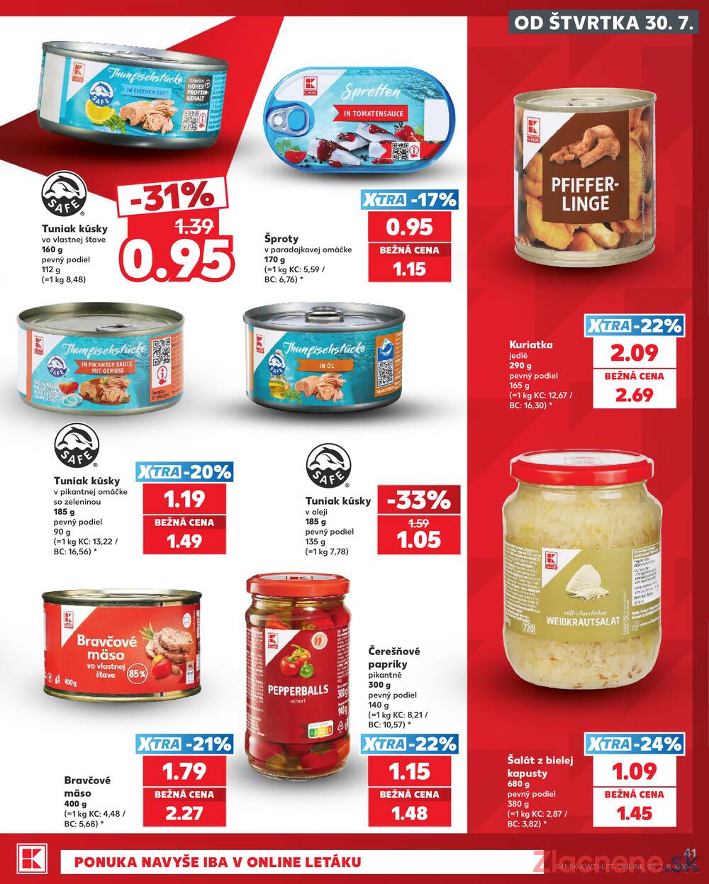 Leták Kaufland - Kaufland 30.7. - 5.8. - Kaufland Prievidza (Necpaly) - strana 41 Leták Kaufland - Kaufland 30.7. - 5.8. - Kaufland Prievidza (Necpaly) - strana 41
