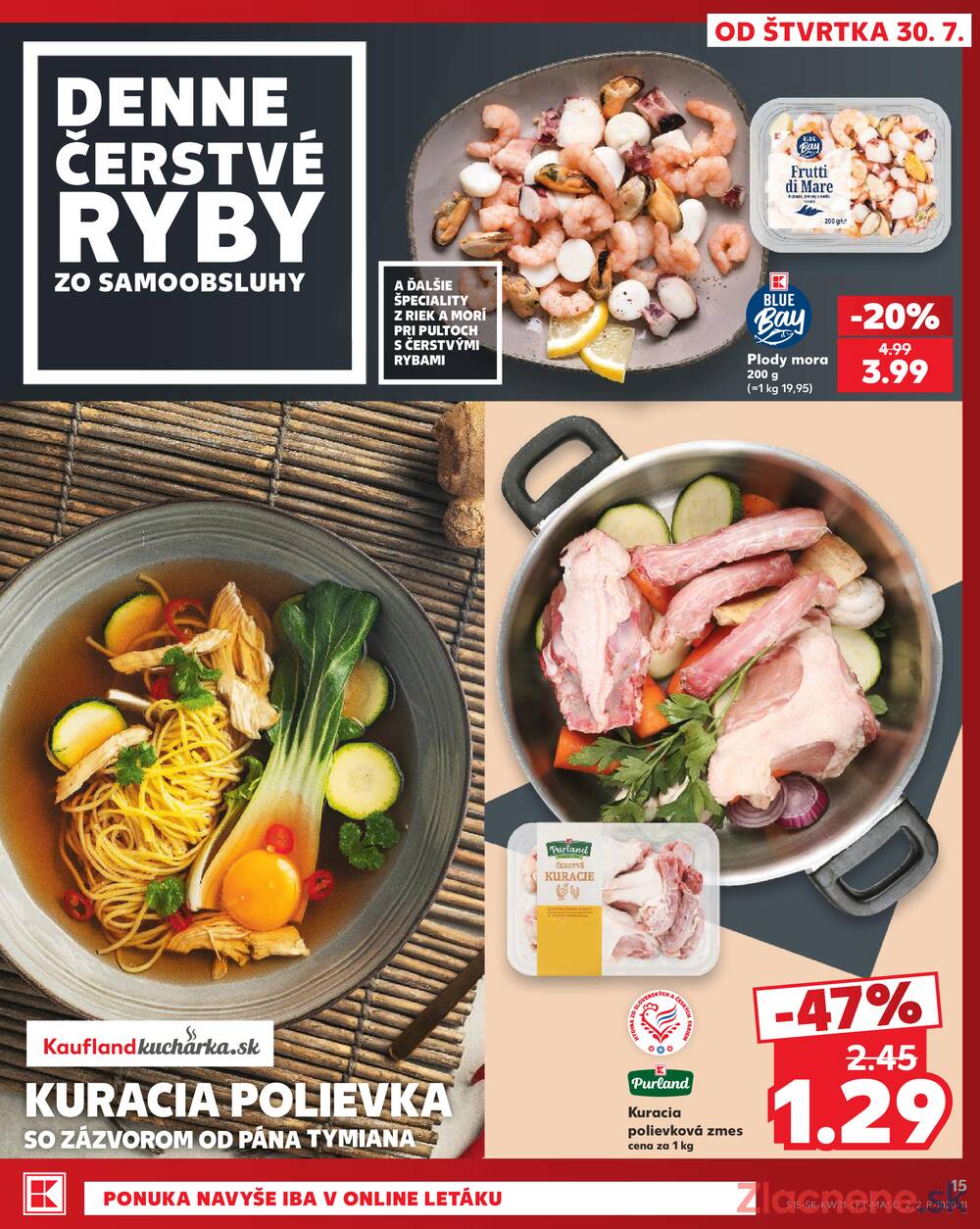 Kaufland 30.7. - 5.8. - Kaufland Trnava - Juh - Bratislavská