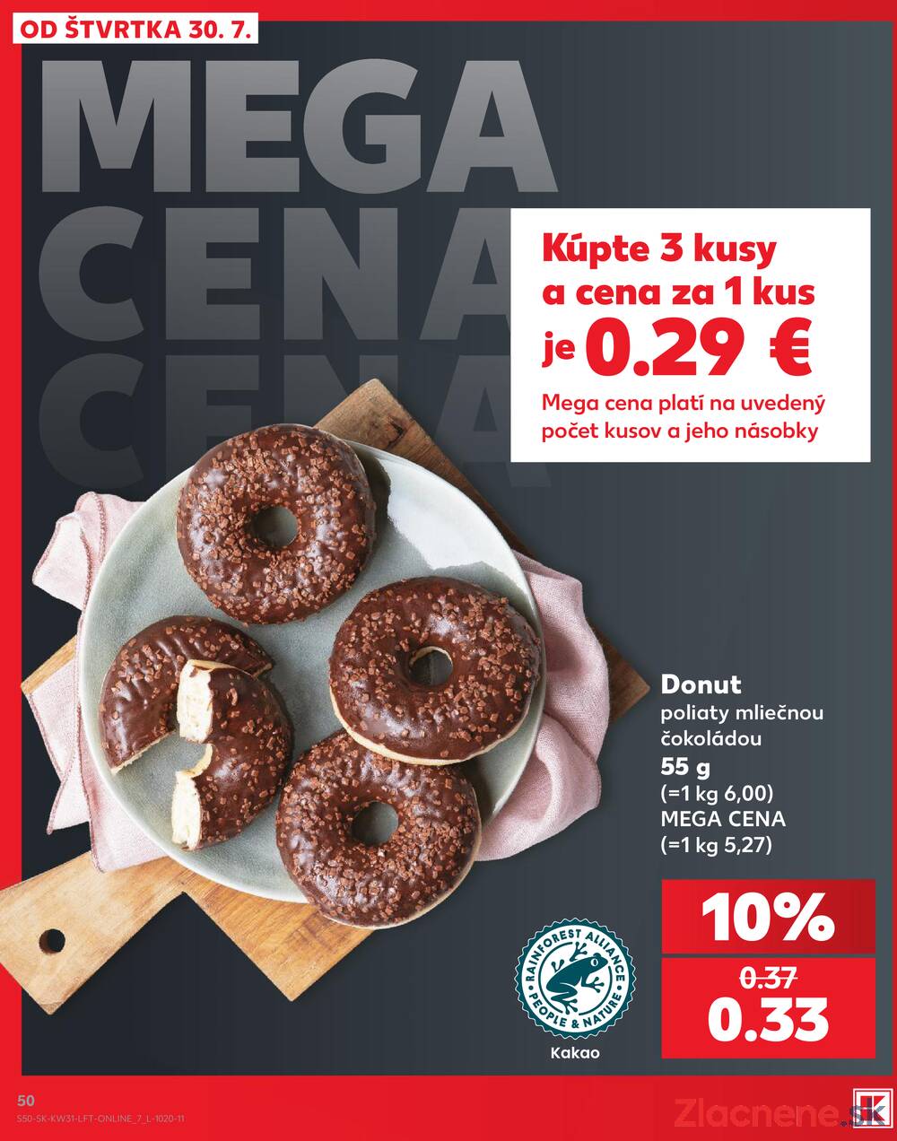 Kaufland 30.7. - 5.8. - Kaufland Žiar nad Hronom