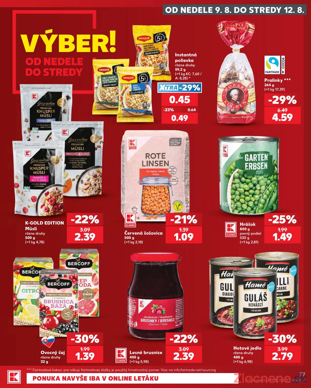 Leták Kaufland - Kaufland 6.8. - 12.8. - Kaufland Bratislava Danubia – Panónska cesta - strana 77