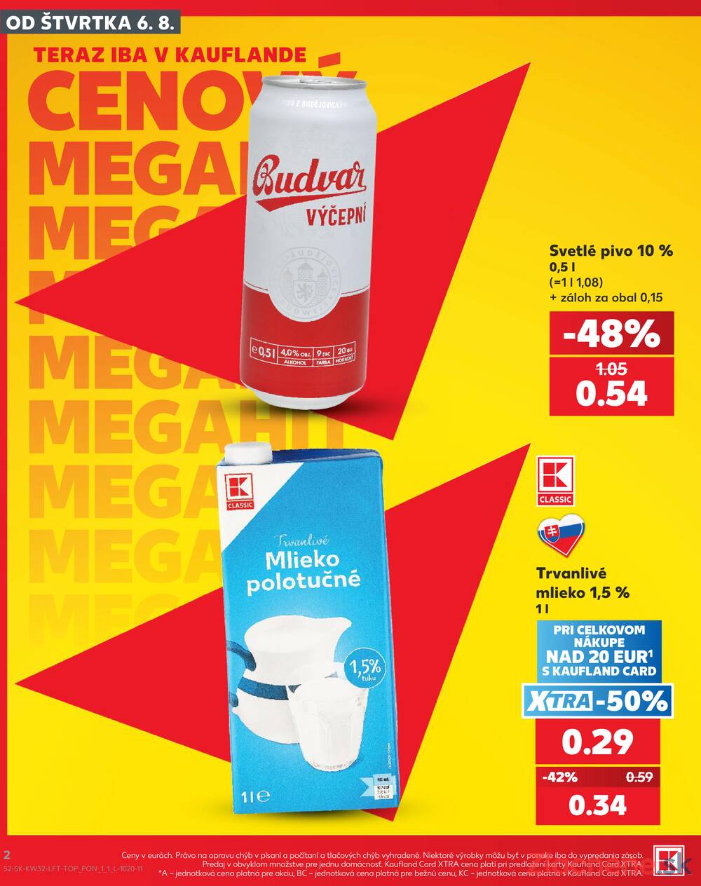 Kaufland 6.8. - 12.8. - Kaufland Bratislava - Podunajské Biskupice