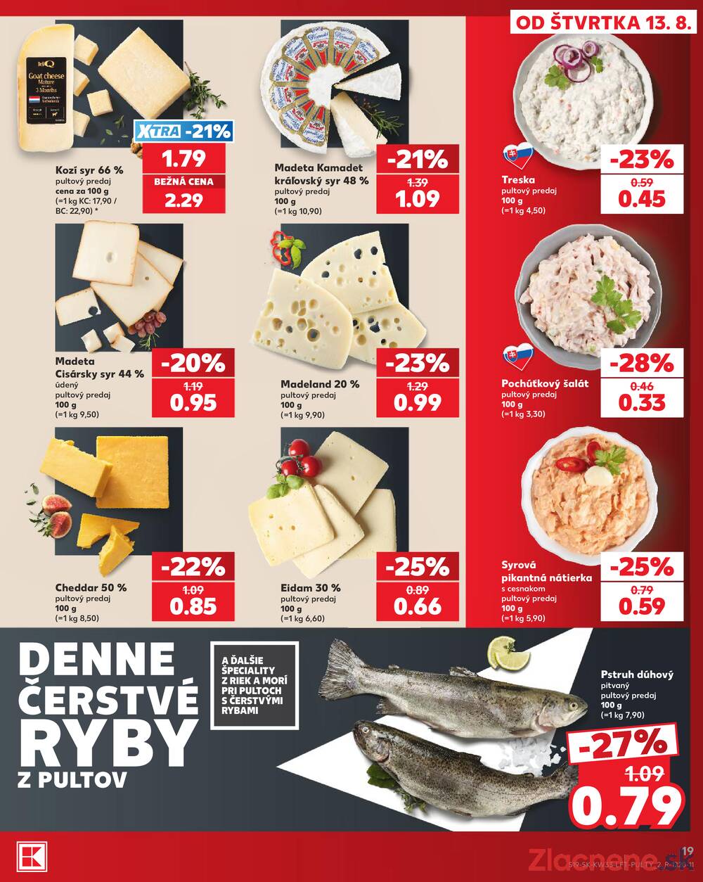 Kaufland 13.8. - 19.8. - Kaufland Trnava - Nová ul.