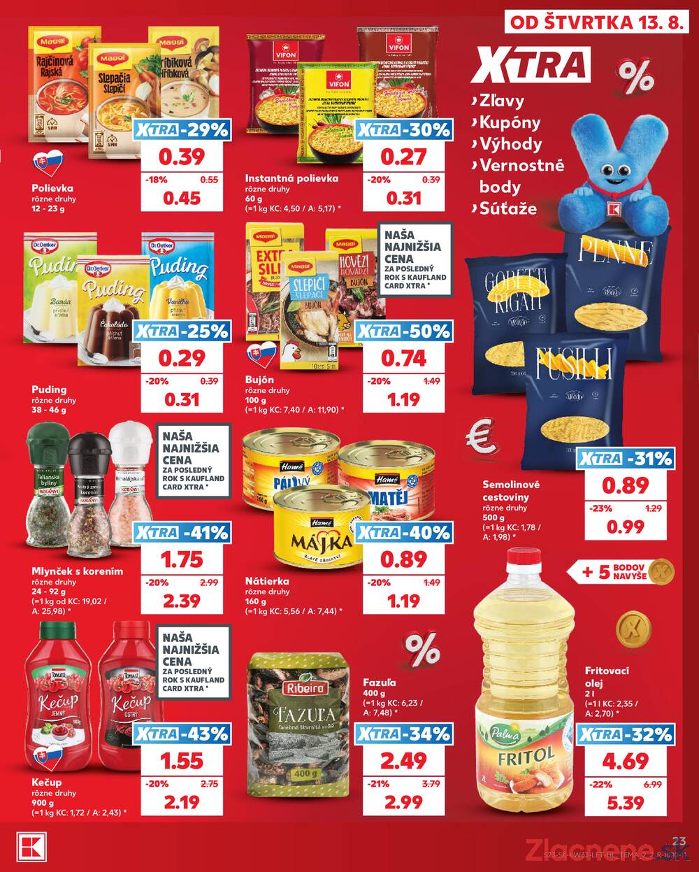 Kaufland 13.8. - 19.8. - Kaufland Trnava - Nová ul.