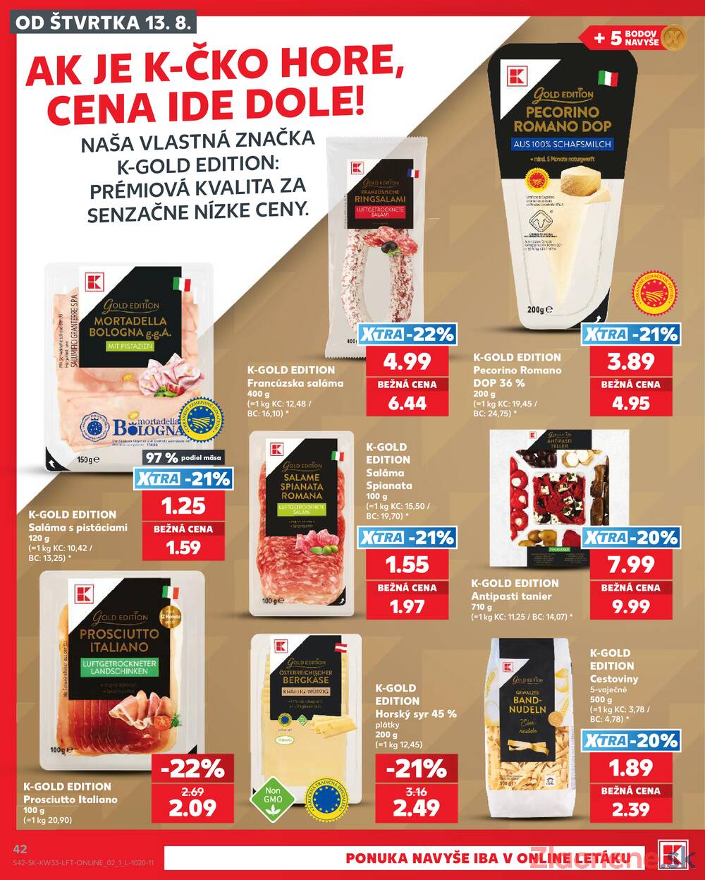 Kaufland 13.8. - 19.8. - Kaufland Ružomberok
